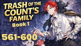 Trash of the Count’s Family Audiobook [561-600]