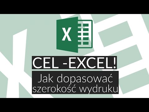 #27 Poradnik Excel - Jak dopasować szerokość wydruku do jednej strony