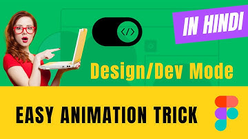 Figma Dev Mode Switch | Switch Design and animation tutorial | Hindi Tutorial