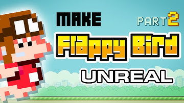 Make Flappy Bird In Unreal Engine with NO CODE Tutorial | Part 2 / 3