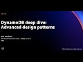 Aws reinvent 2021  dynamodb deep dive advanced design patterns