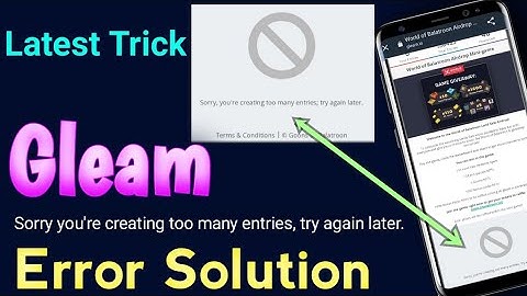 🔥Gleam : How To Fix "Too Many Entries Errors Solution" | 100% Working Simple Trick | @MN360_ | E107