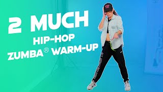 2 MUCH – (Hip-Hop FireUP by DJ Dani Acosta) – Warm UP Choreo for Zumba® Dance Workout by Olga