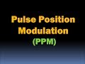 Pulse Position Modulation - PPM Modulation - Pulse Modulation Techniques - Pulse Time Modulation