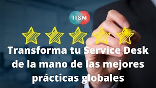 ITSM RD - Transforma tu Service Desk de la mano de las mejores prácticas globales