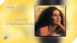 Video thumbnail of "JOANNA | O QUE PASSOU, PASSOU"