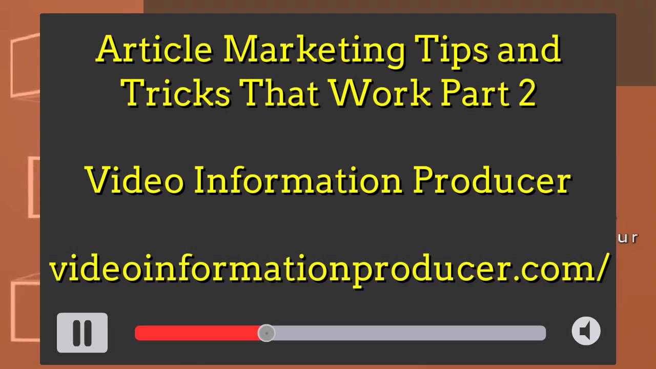 Article Marketing Tips and Tricks That Work Part 2