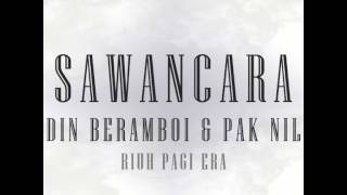 Koleksi Sawancara - Din Beramboi & Pak Nil