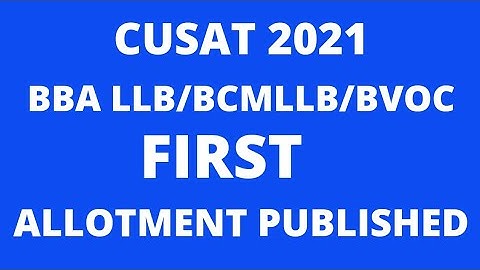 CUSAT 2021 BBALLB/BCOMLLB/BVOC Allotment published 🆕