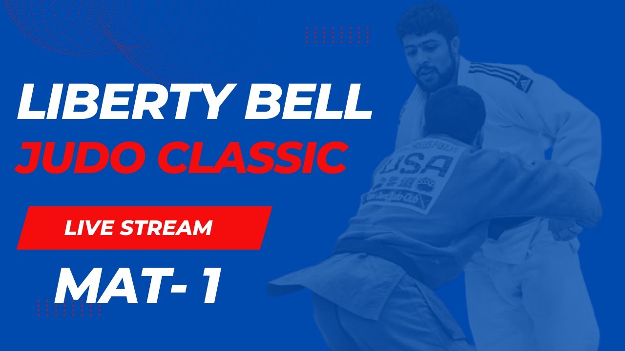 [Adults (Saturday) Mat 1] 36th Annual Liberty Bell Judo Classic YouTube