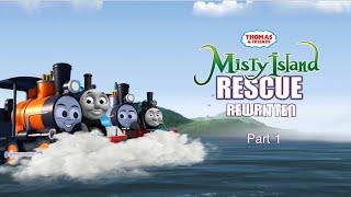 Misty Island Rescue Rewritten Part 1