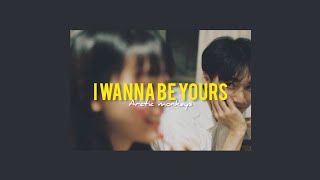 I Wanna Be Yours - Arctic Monkeys (Thaisub)