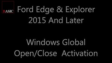 Ford Power Windows Global Open & Close Activation