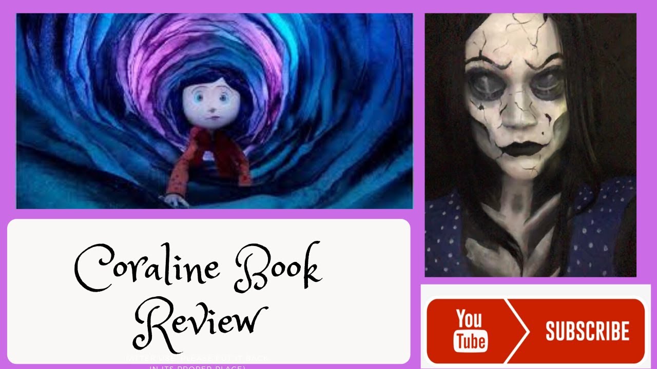 COSPLAY INCLUDED IN THIS REVIEW OF CORALINE by Neil Gaiman! - YouTube