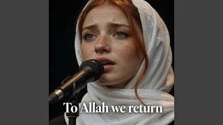 To Allah we return