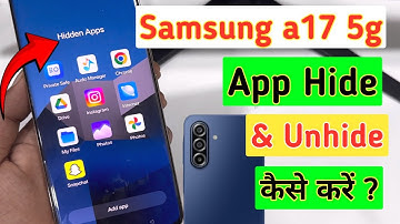 How to hide apps in Samsung a17 | Samsung a17 me app hide kaise kare | Samsung app hide settings