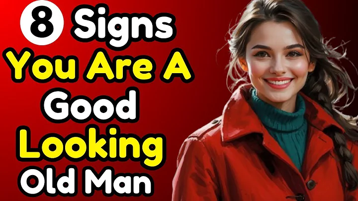 🎥 8 Signs You're an Attractive Older Man (Even If You Don't Think So)