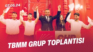 TBMM CHP GRUP TOPLANTISI 07/05/2024