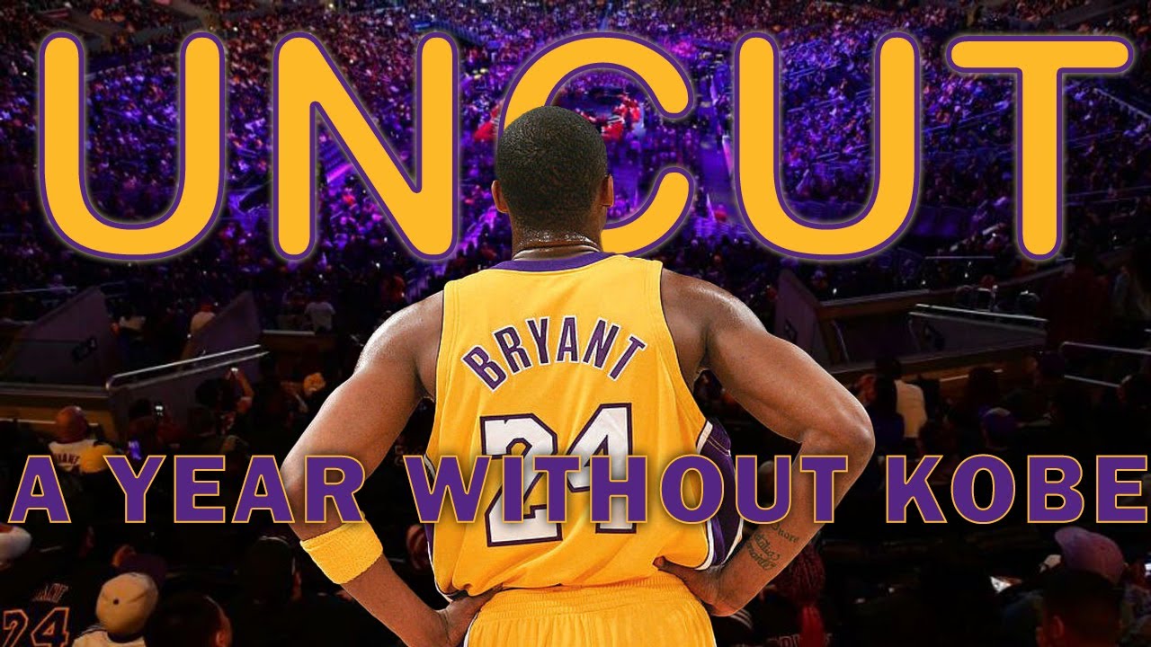 A Year Without Kobe: Uncut