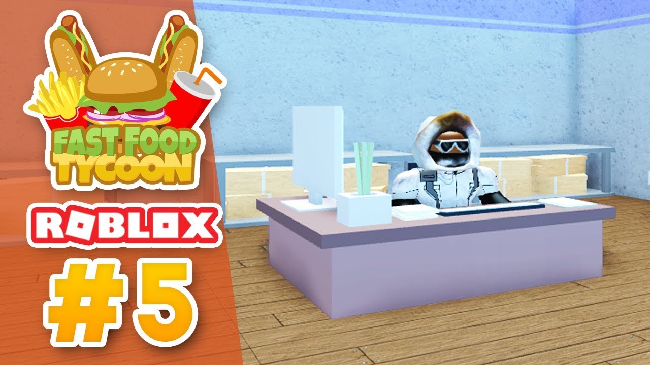 Building A Managers Office Roblox Fast Food Tycoon 5 Youtube - building my own restaurant in roblox fast food tycoon