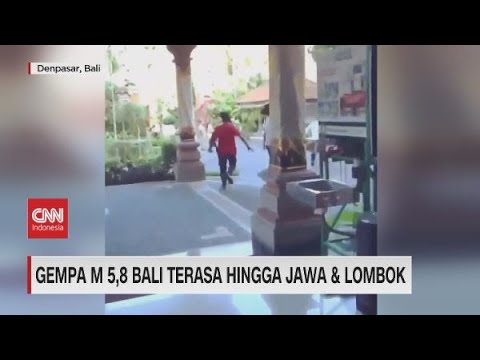 Gempa M 5,8 Bali Terasa Hingga Jawa dan Lombok