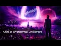 Future of euphoric stylez  january 2016 hq mix