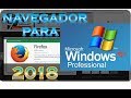 Navegador para Windows XP 2018