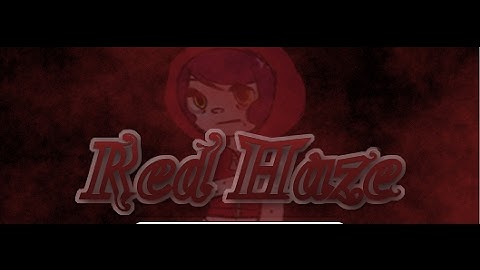 Red Haze - Part 1