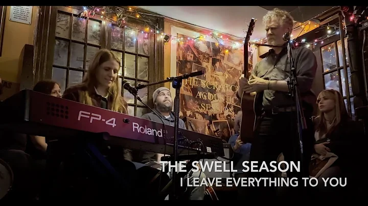 The Swell Season - I Leave Everything To You - Live NYC The Scratcher 3/24/25