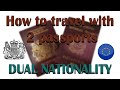 How to travel with 2 passports | Dual citizen | UK & EU