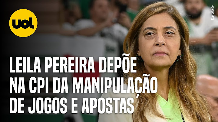🔴 LEILA PEREIRA, PRESIDENTE DO PALMEIRAS, FALA NA CPI DA MANIPULAÇÃO DE JOGOS E APOSTAS