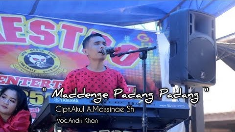 Maddenge Padang Padang ~ Cipt.Akul A.Massinae SH ~ Voc.Andri Khan ~ Live Maestro Music.