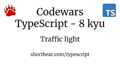 Codewars - Typescript - Traffic light