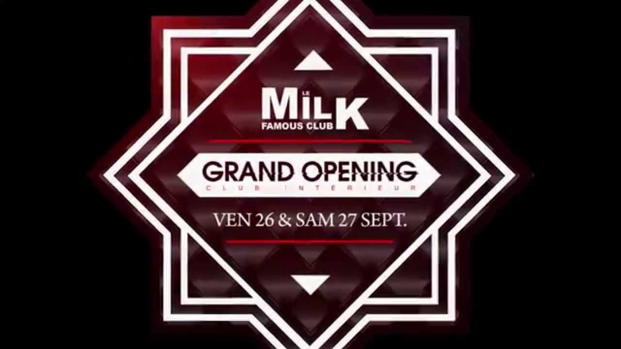 Teaser GRAND OPENING MILK Club Intérieur // VEN 26 & SAM 27 SEPT