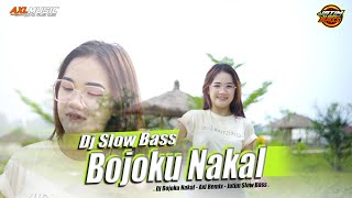 Download lagu DJ BOJOKU NAKAL REMIX TERBARU SLOW BASS (AXL REMIX) mp3