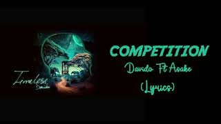 Davido _ Competition Ft Asake (Lyrics)