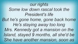 Ry Cooder - President Kennedy Lyrics