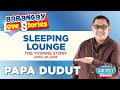 SLEEPING LOUNGE YVONNE Papa Dudut Barangay Love Stories SLEEPING LOUNGE YVONNE Papa Dudut Barangay Love Stories