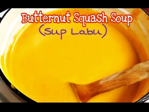 RESEP SUP LABU~ BUTTERNUT SQUASH SOUP