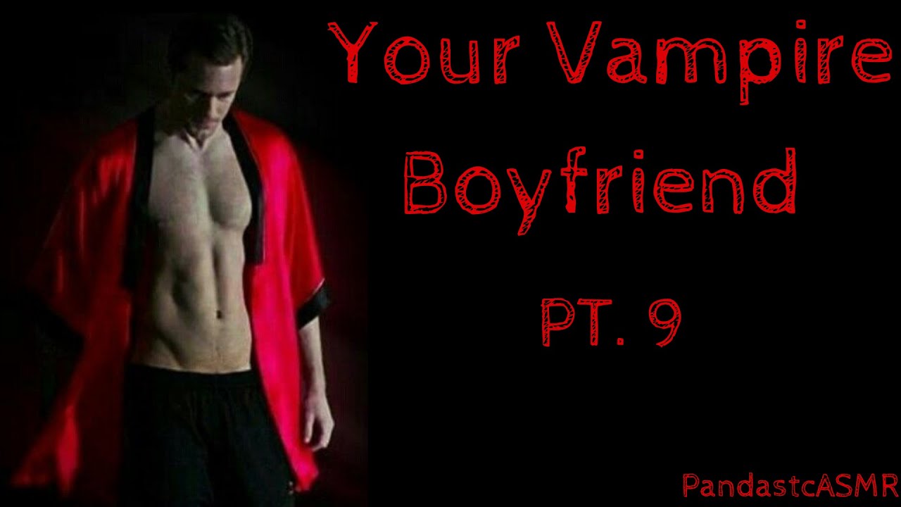  ASMR Vampire Boyfriend Comforts You After Panic Attack M4A Comfort Audio YouTube