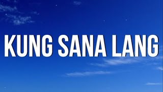 Kung Sana Lang - Yayoi of 420 Soldierz (Lyrics) | TIKTOK