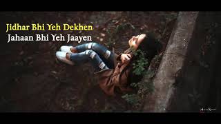 Tujhe dhoondti Hai Ye Pagal Nigahen... sad song !! 30 second !! WhatsApp status