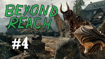 Skyrim Mods: Beyond Reach #4