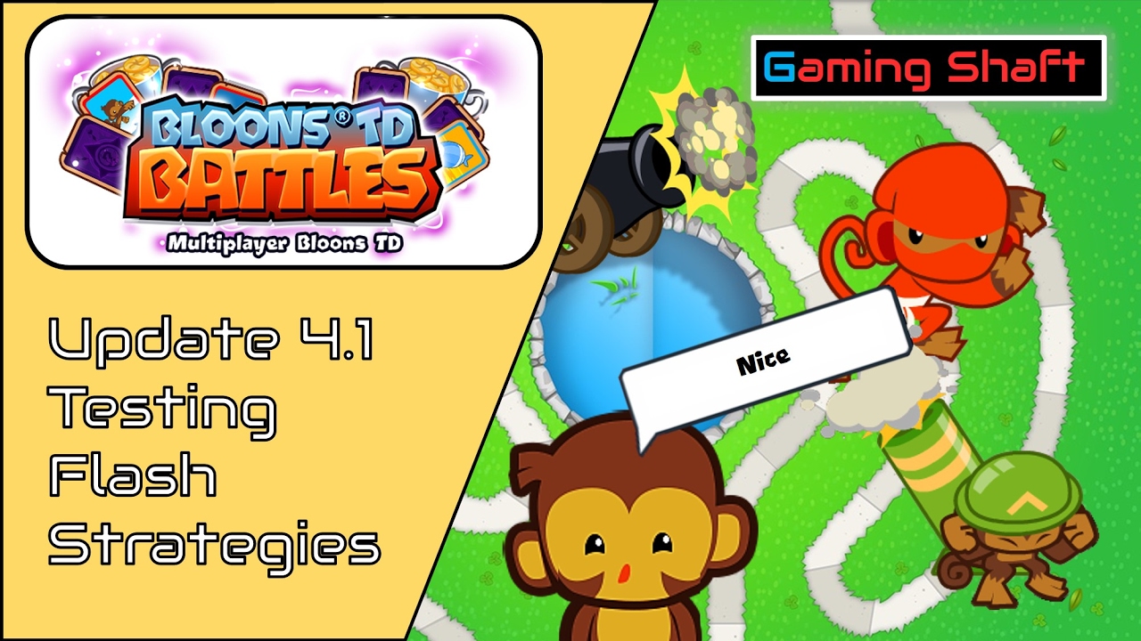 Bloons TD Battles Testing Strategies Update 4.1 Gameplay Flash Strats OP? YouTube