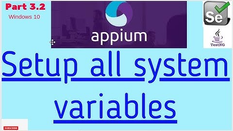 #Appium part 3.2- How to setup all system variables for Appium  server on Win10 ||2020 ||