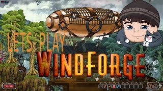 Lets Play Windforge
