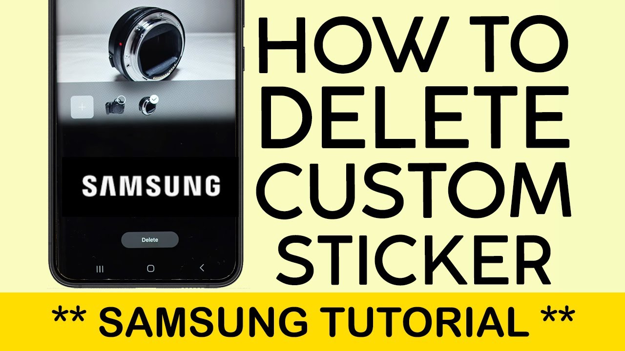 How To Delete Custom Stickers From Your Samsung Galaxy Phone NEW how-to-delete-custom-stickers-from-your-samsung-galaxy-phone-new