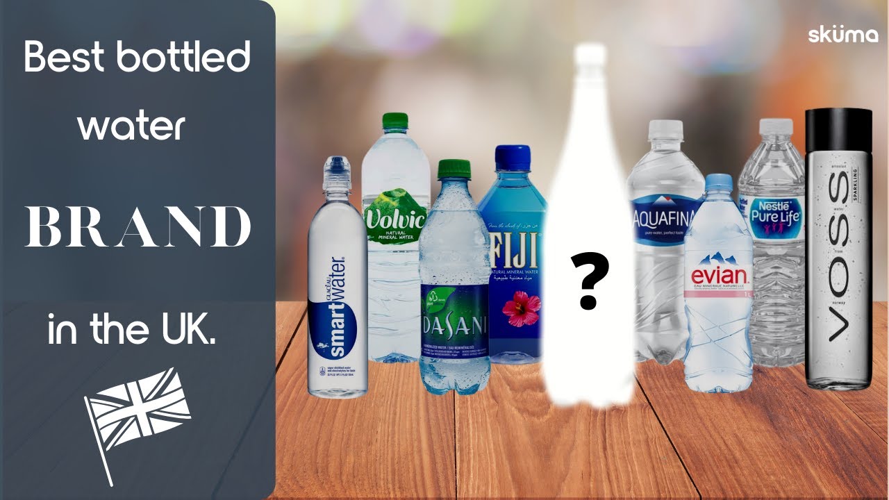 Best Bottled Water Brands According To Science (Uk Analysis)