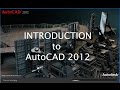 A Brief Introduction To AutoCAD 2012 