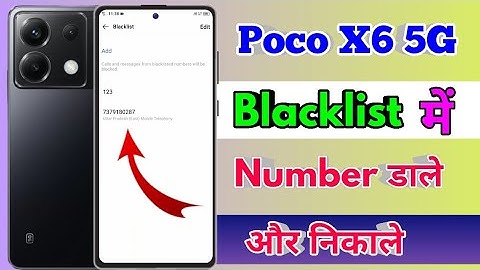 how to delete blacklist number in poco x6 5g | poco x6 5g blacklist setting